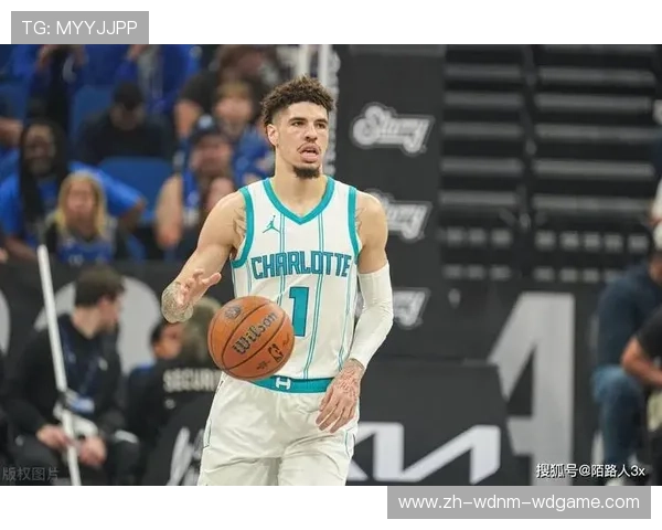 黄蜂队围绕拉梅洛·鲍尔设计战术体系提高全队转化效率